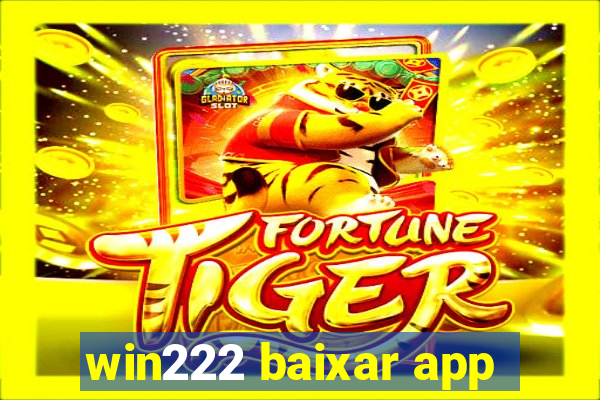 win222 baixar app